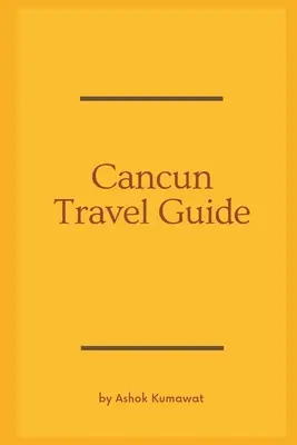 Ghid de călătorie Cancun - Cancun Travel Guide