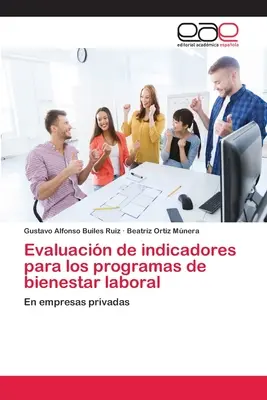 Evaluacin de indicadores para los programas de bienestar laboral