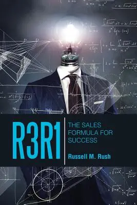 R3r1: Formula vânzărilor pentru succes - R3r1: The Sales Formula for Success