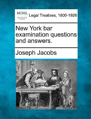 New York Bar Examination Întrebări și răspunsuri. - New York Bar Examination Questions and Answers.