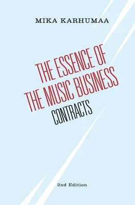 Esența afacerii muzicale: Contracte - The Essence of the Music Business: Contracts
