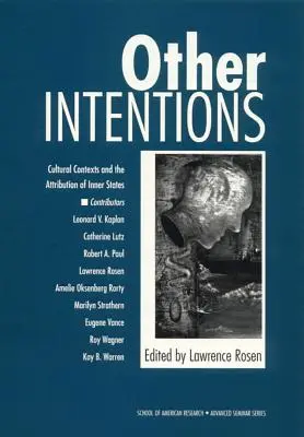 Alte intenții: Contexte culturale și atribuirea de stări interioare - Other Intentions: Cultural Contexts and the Attribution of Inner States