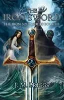 Sabia de fier - The Iron Sword
