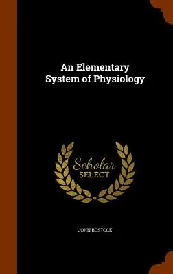 Un sistem elementar de fiziologie - An Elementary System of Physiology