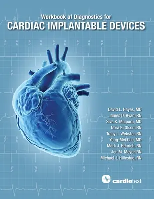 Manual de diagnostic pentru dispozitive cardiace implantabile - Workbook of Diagnostics for Cardiac Implantable Devices
