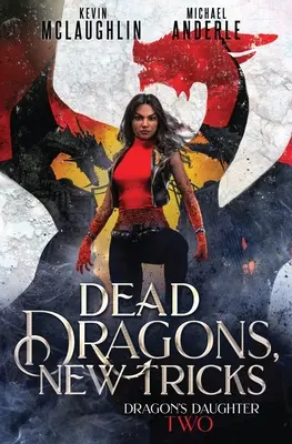 Dragoni morți, trucuri noi - Dead Dragons, New Tricks
