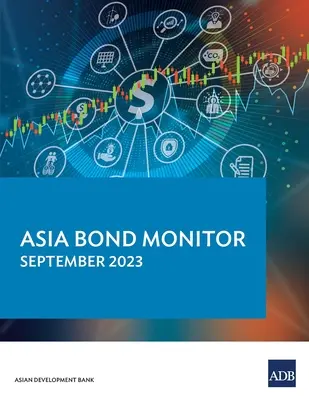 Asia Bond Monitor - septembrie 2023 - Asia Bond Monitor - September 2023