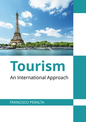 Tourism: O abordare internațională - Tourism: An International Approach