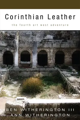 Corintul din piele: A patra aventură în vestul artei - Corinthian Leather: The Fourth Art West Adventure