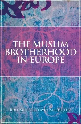 Frăția Musulmană în Europa - The Muslim Brotherhood in Europe