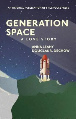Generation Space: O poveste de dragoste - Generation Space: A Love Story