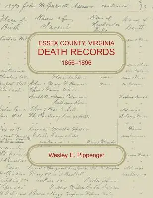 Comitatul Essex, Virginia Înregistrări de deces, 1856-1896 - Essex County, Virginia Death Records, 1856-1896