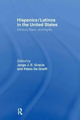 Hispanicii/Latinos în Statele Unite: Etnicitate, rasă și drepturi - Hispanics/Latinos in the United States: Ethnicity, Race, and Rights