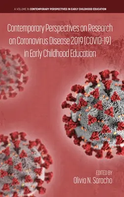 Perspective contemporane asupra cercetării privind boala Coronavirus 2019 (COVID-19) în educația preșcolară - Contemporary Perspectives on Research on Coronavirus Disease 2019 (COVID-19) in Early Childhood Education