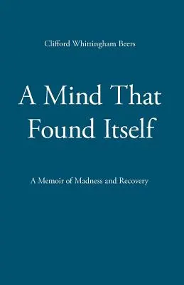 O minte care s-a găsit pe sine - A Mind That Found Itself