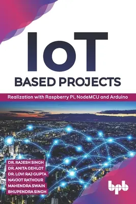 Proiecte bazate pe Iot: Realizare cu Raspberry Pi, Nodemcu - Iot Based Projects: Realization with Raspberry Pi, Nodemcu