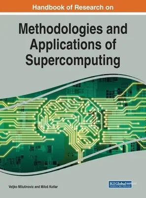 Manual de cercetare privind metodologiile și aplicațiile de supercalcul - Handbook of Research on Methodologies and Applications of Supercomputing