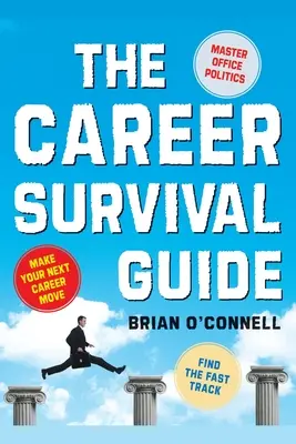 Ghid de supraviețuire în carieră - Career Survival Guide