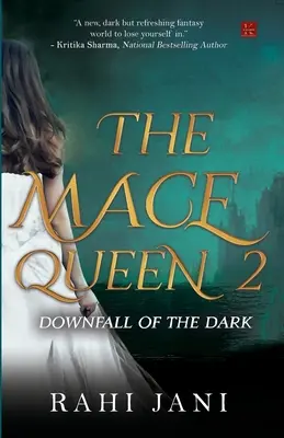 The Mace Queen 2: Căderea întunericului (The Mace Queen 2: Downfall of the Dark) - The Mace Queen 2: Downfall of the Dark