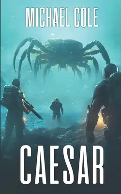 Caesar: Un thriller militar științifico-fantastic - Caesar: A Military Sci-Fi Thriller