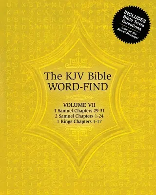Găsirea cuvintelor în Biblia KJV: Volumul 7, 1 Samuel capitolele 29-31, 2 Samuel capitolele 1-24, 1 Regi capitolele 1-17 - The KJV Bible Word-Find: Volume 7, 1 Samuel Chapters 29-31, 2 Samuel Chapters 1-24, 1 Kings Chapters 1-17