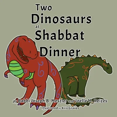 Doi dinozauri la cina de Shabbat - Two Dinosaurs at Shabbat Dinner