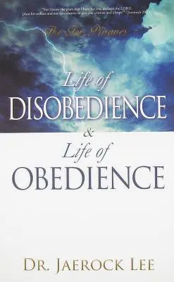 Viața de neascultare și viața de ascultare - Life of Disobedience and Life of Obedience