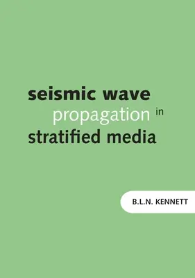 Propagarea undelor seismice în medii stratificate - Seismic Wave Propagation in Stratified Media