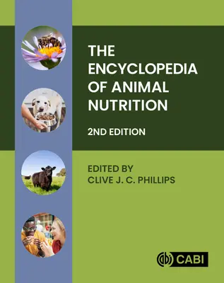 Enciclopedia nutriției animale - The Encyclopedia of Animal Nutrition