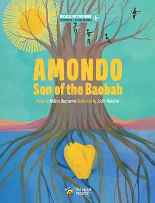 Amondo, fiul baobabului - Amondo, Son of the Baobab
