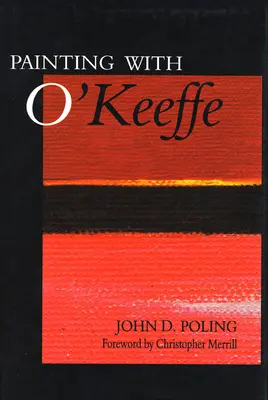 Pictura cu O'Keeffe - Painting with O'Keeffe