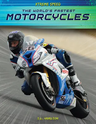 Cele mai rapide motociclete din lume - The World's Fastest Motorcycles