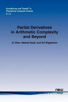 Derivate parțiale în complexitatea aritmetică și nu numai - Partial Derivatives in Arithmetic Complexity and Beyond