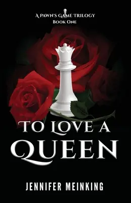 A iubi o regină - To Love a Queen