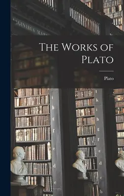 Operele lui Platon - The Works of Plato