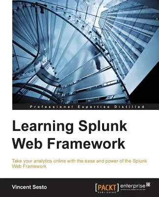 Învățarea cadrului Splunk Web - Learning Splunk Web Framework