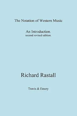 Notarea muzicii occidentale - The Notation of Western Music