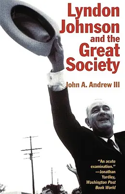 Lyndon Johnson și Marea Societate - Lyndon Johnson and the Great Society
