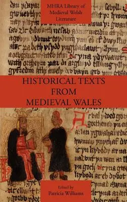 Texte istorice din Țara Galilor medievală - Historical Texts from Medieval Wales