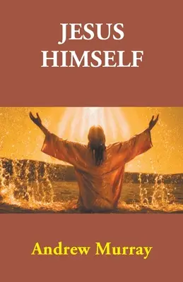 Isus Însuși - Jesus Himself