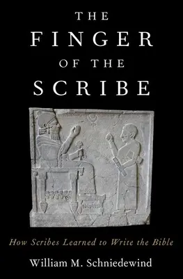 Degetul scribului: Cum au învățat scribii să scrie Biblia - Finger of the Scribe: How Scribes Learned to Write the Bible