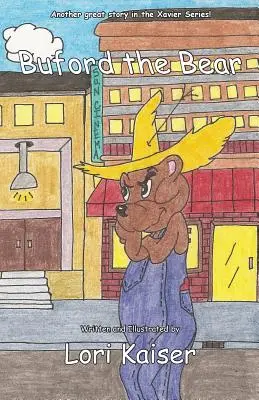 Ursul Buford - Buford the Bear