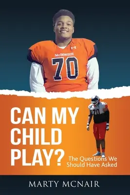 Poate copilul meu să se joace?: The Questions We Should Have Asked - Can My Child Play?: The Questions We Should Have Asked