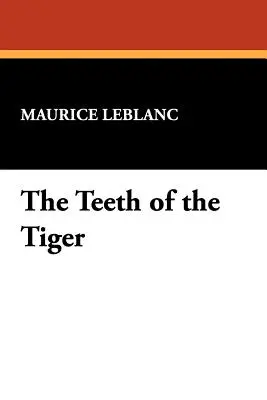 Dinții tigrului: O poveste de aventură - The Teeth of the Tiger: An Adventure Story