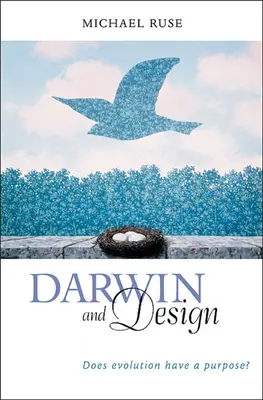 Darwin și designul: Are evoluția un scop? - Darwin and Design: Does Evolution Have a Purpose?