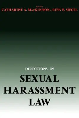 Direcții în legislația privind hărțuirea sexuală - Directions in Sexual Harassment Law