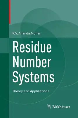 Sisteme de numere reziduale: Teorie și aplicații - Residue Number Systems: Theory and Applications