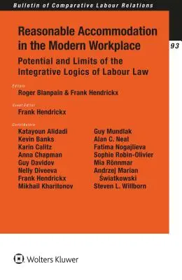Adaptarea rezonabilă la locul de muncă modern: Potențialul și limitele logicii integrative a dreptului muncii - Reasonable Accommodation in the Modern Workplace: Potential and Limits of the Integrative Logics of Labour Law