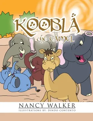 Cămila Koobla - Koobla the Camel