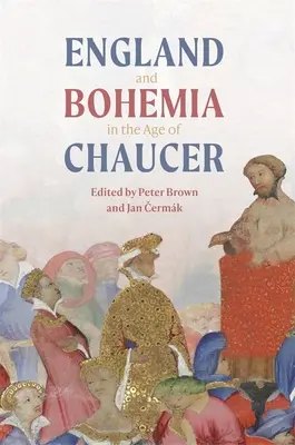 Anglia și Boemia în epoca lui Chaucer - England and Bohemia in the Age of Chaucer